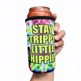 Stay Trippy Little Hippie 16oz Can Handler™