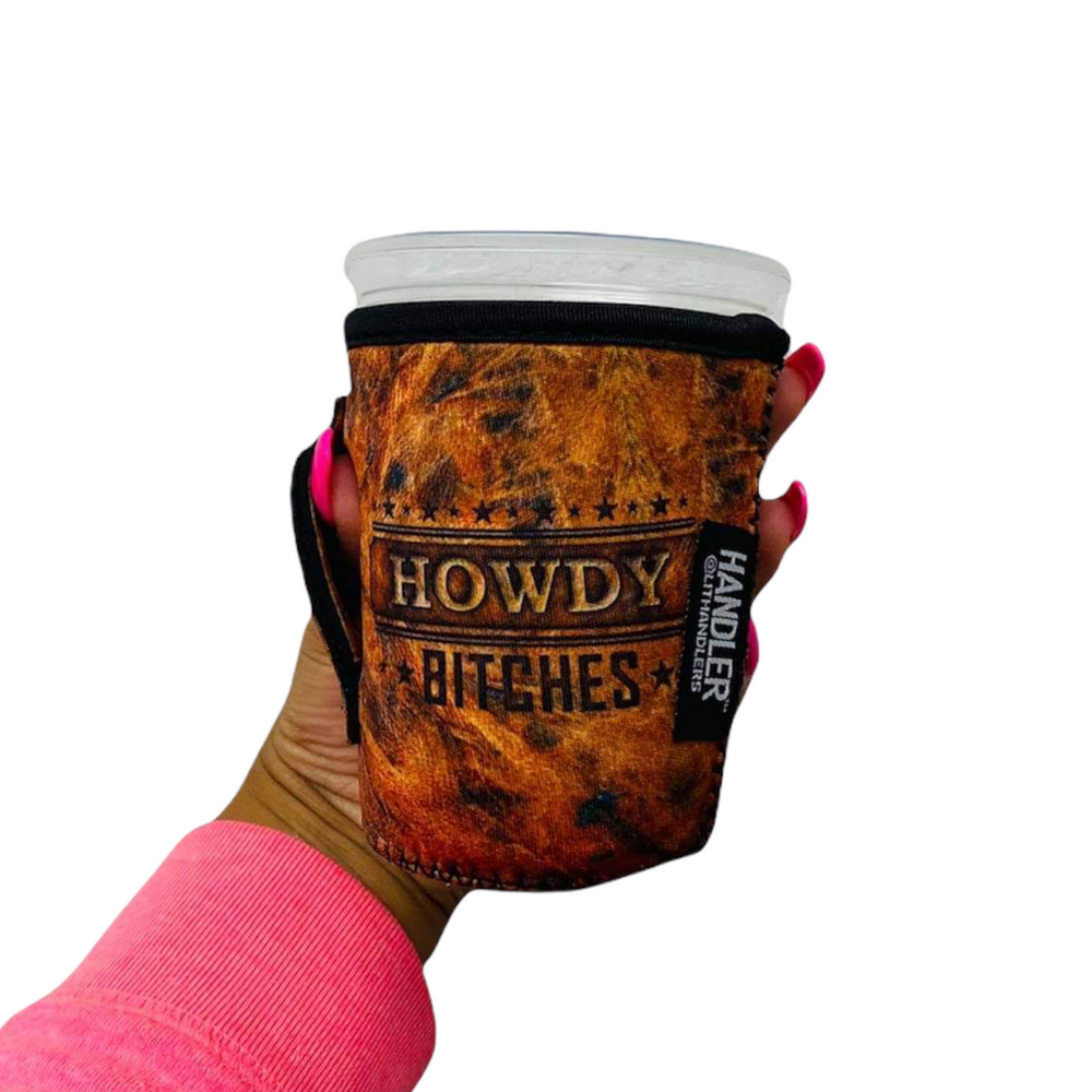 Howdy B*tches Small & Medium Coffee Handler™